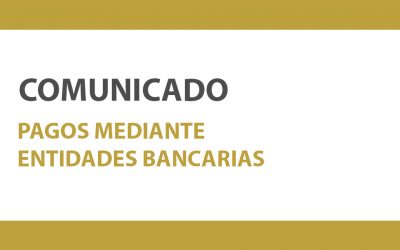 COMUNICADO PAGOS MEDIANTE ENTIDADES BANCARIAS | NotiCAPLima 132-2019