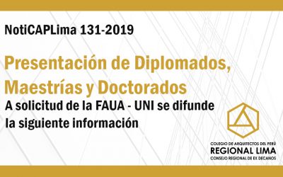 Presentación de Diplomados, Maestrías y Doctorado – UPG FAUA UNI | NotiCAPLima 131-2019