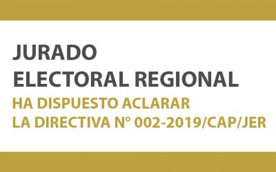 COMUNICADO JURADO ELECTORAL REGIONAL | NotiCAPLima 138-2019