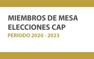 MIEMBROS DE MESA PARA LAS ELECCIONES CAP PERIODO 2020 – 2023  | NotiCAPLima 144-2019
