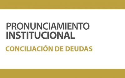 PRONUNCIAMIENTO INSTITUCIONAL CONCILIACIÓN DE DEUDAS | NotiCAPLima 003-2020