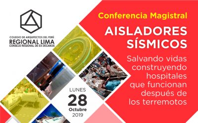 Conferencia Magistral Aisladores Sísmicos – Lunes 28 de octubre