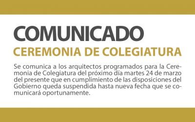 COMUNICADO CEREMONIA DE COLEGIATURA | NotiCAPLima 041 -2020