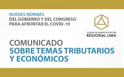 COMUNICADO SOBRE TEMAS TRIBUTARIOS Y ECONÓMICOS  | NotiCAPLima 045 -2020