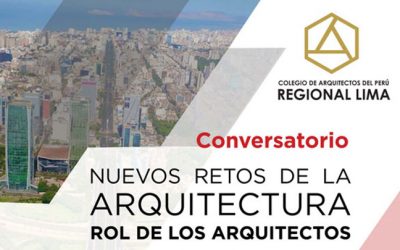 Conversatorio Nuevos Retos de la Arquitectura Rol de los Arquitectos | NotiCAPLima 060 -2020