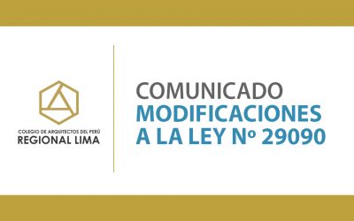 COMUNICADO MODIFICACIONES A LA LEY Nº 29090 | NotiCAPLima 065 -2020