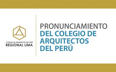Pronunciamiento del Colegio de Arquitectos del Perú| NotiCAPLima 079-2020