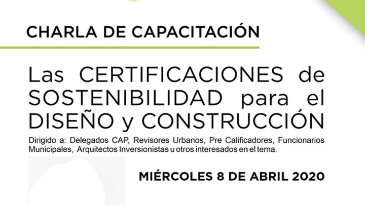 Inscríbete a la Charla de Capacitación “Las Certificaciones de Sostenibilidad para el Diseño y Construcción” #YoMeCapacitoCAPRL #YoMeQuedoEnCasa | NotiCAPLima 046 -2020