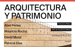 10.° Conversatorio “Arquitectura y Patrimonio” – Inscripción gratuita | NotiCAPLima 117-2020