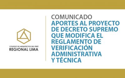 Comunicado: Aportes al Proyecto de Decreto Supremo que modifica el Reglamento de Verificación Administrativa y Técnica | NotiCAPLima 130-2020