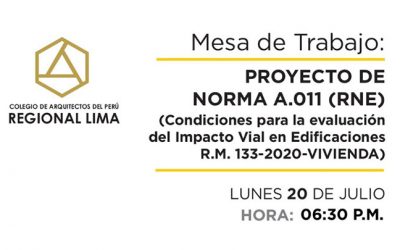 Mesa de Trabajo: Proyecto de Norma A. 011 (RNE) – Inscripción gratuita | NotiCAPLima 123-2020