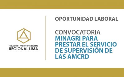 Convocatoria del MINAGRI para prestar el Servicio de Supervisión de las AMCRD | NotiCAPLima 149-2020