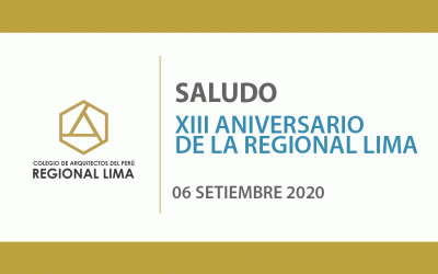 Saludo por el XIII Aniversario de la Regional Lima | NotiCAPLima 168-2020