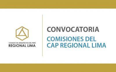 Convocatoria para Comisiones de la Regional Lima hasta el 30 de setiembre 2020 | NotiCAPLima 190-2020