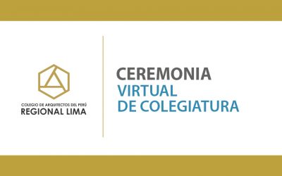 Ceremonia Virtual de Colegiatura – Octubre 2020 | NotiCAPLima 206-2020