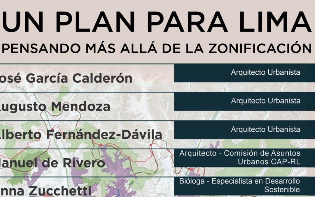 Conversatorio: Un plan para Lima Pensando más allá de la Zonificación