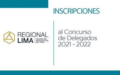 Comunicado: Inscripción al Concurso de Delegados 2021 – 2022 | NotiCAPLima 125-2021
