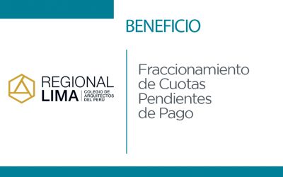 Beneficio CAP Regional Lima: Fraccionamiento de Cuotas Pendientes de Pago | NotiCAPLima 087-2022
