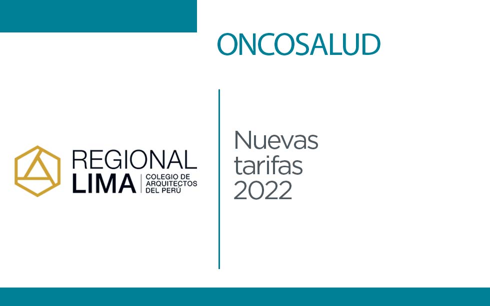Oncosalud 2022: Nuevas tarifas | NotiCAPLima 009-2022