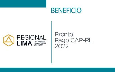 Beneficio de Pronto Pago CAP-RL 2022 | NotiCAPLima 003-2022