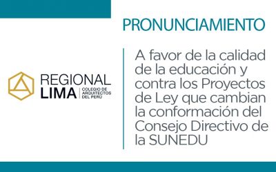 Pronunciamiento CAP Regional Lima: A favor de la calidad de la educación y contra los Proyectos de Ley que cambian la conformación del Consejo Directivo de la SUNEDU | NotiCAPLima 017-2022
