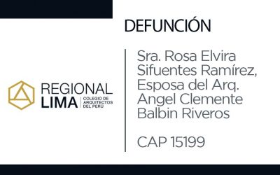 Defunción: Esposa del Arq. Angel Clemente Balbin Riveros CAP 15199 | NotiCAPLima 141 – 2022