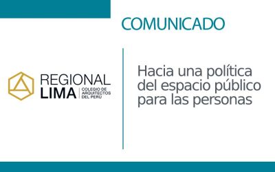 Comunicado: Hacia una política del espacio público para las personas | NotiCAPLima 033 – 2023