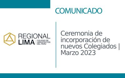 Ceremonia de incorporación de nuevos Colegiados | Marzo 2023 | NotiCAPLima 061 – 2023