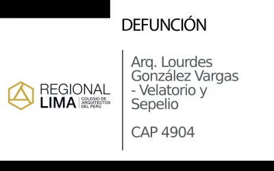 Defunción: Arq. Lourdes González Vargas CAP 4904 | Velatorio y Sepelio |  NotiCAPLima 086 – 2023