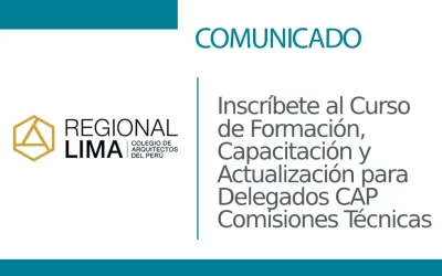 Inscríbete al Curso de Formación, Capacitación y Actualización para Delegados CAP Comisiones Técnicas| NotiCAPLima 092 – 2023