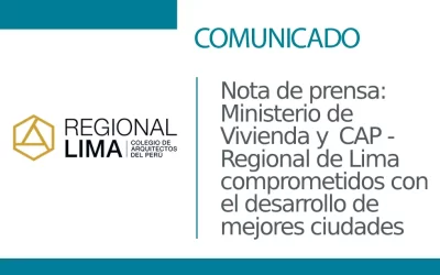 Ministerio de Vivienda y  CAP – Regional de Lima comprometidos con el desarrollo de mejores ciudades | NotiCAPLima 112 – 2023
