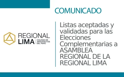 Listas aceptadas y validadas para las Elecciones Complementarias a ASAMBLEA REGIONAL DE LA REGIONAL LIMA, para el Período que culmina el 15 de febrero de 2026 | NotiCAPLima 144 – 2023