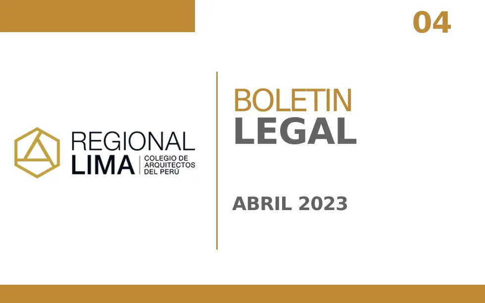 Boletín Normativo CAPLima N° 004 | Normas Legales Publicadas en el Diario el Peruano – Abril 2023