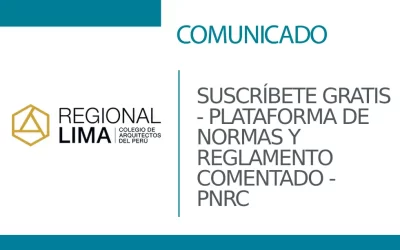 Suscríbete gratis 📲✔ | PLATAFORMA DE NORMAS Y REGLAMENTO COMENTADO – PNRC   | NotiCAPLima 123 – 2023