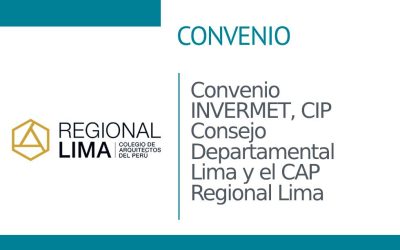 Convenio INVERMET y el Colegio de Ingenieros del Perú – Consejo Departamental Lima y el Colegio Arquitectos del Perú – Regional Lima