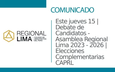 📌 Este jueves 15 | Debate de Candidatos – Asamblea Regional Lima 2023 – 2026 | Elecciones Complementarias CAPRL | NotiCAPLima 164 – 2023