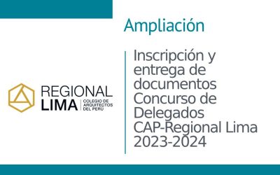 AMPLIACIÓN | Inscripción y entrega de documentos | Concurso de Delegados CAP-Regional Lima 2023-2024 | NotiCAPLima 185 – 2023