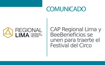 CAP Regional Lima y BeeBeneficios se unen para traerte el Festival del Circo | NotiCAPLima 205 – 2023