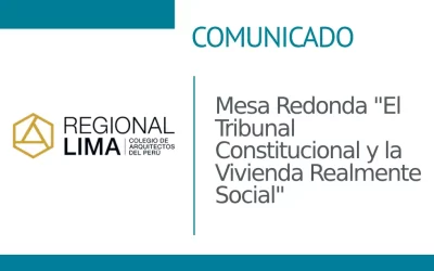 Mesa Redonda “El Tribunal Constitucional y la Vivienda Realmente Social” | NotiCAPLima 183 – 2023