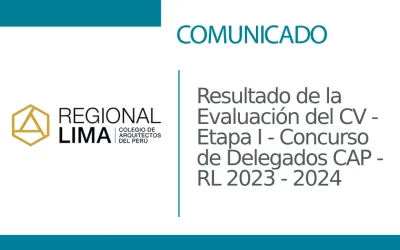 Resultado de la Evaluación del CV – Etapa I – Concurso de Delegados CAP – RL 2023 – 2024  | NotiCAPLima 214 – 2023