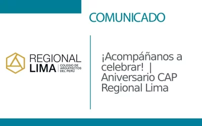 ¡Acompáñanos a celebrar!  |  Aniversario CAP Regional Lima | NotiCAPLima 232 – 2023