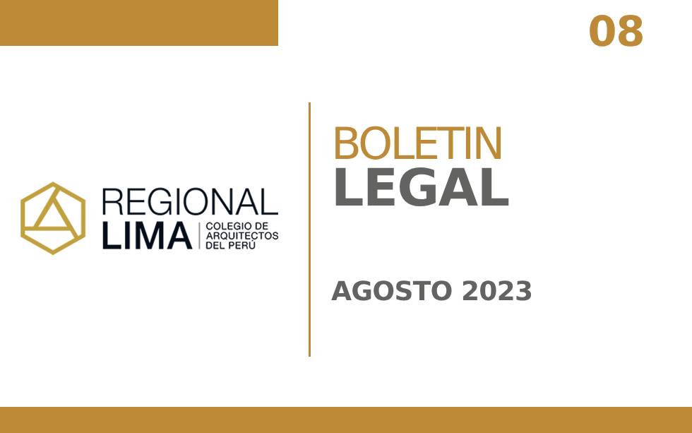Boletín Normativo CAPLima N° 008  | Normas Legales Publicadas en el Diario el Peruano – Agosto 2023
