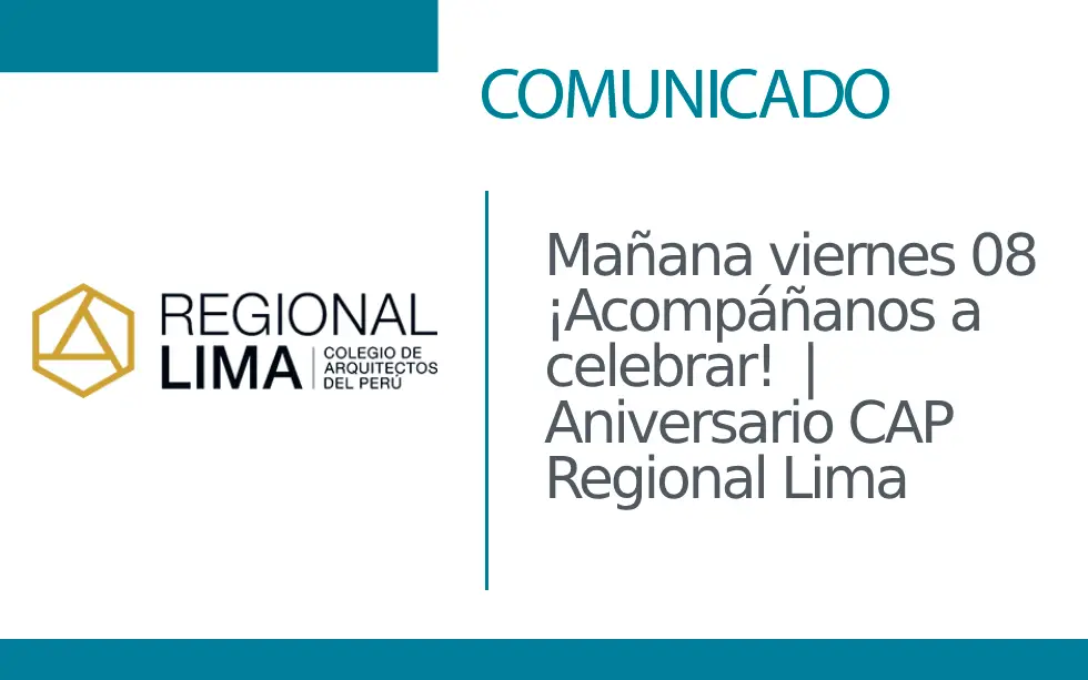 Mañana viernes 08 ¡Acompáñanos a celebrar!  |  Aniversario CAP Regional Lima | NotiCAPLima 241 – 2023