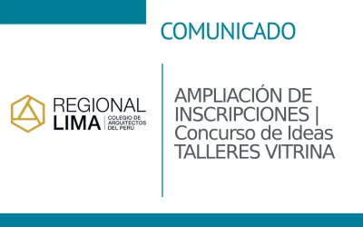 AMPLIACIÓN DE INSCRIPCIONES📌 | Concurso de Ideas TALLERES VITRINA✨ | BiaLiMA  2023 | NotiCAPLima 255 – 2023