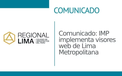 Comunicado: IMP implementa visores web de Lima Metropolitana | NotiCAPLima 254 – 2023