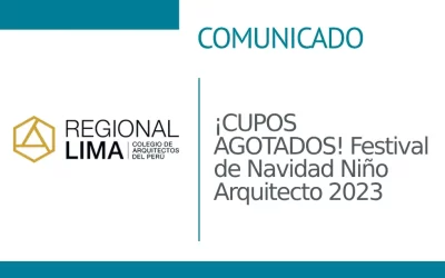 ¡CUPOS AGOTADOS! Festival de Navidad Niño Arquitecto 2023  | NotiCAPLima 305 – 2023