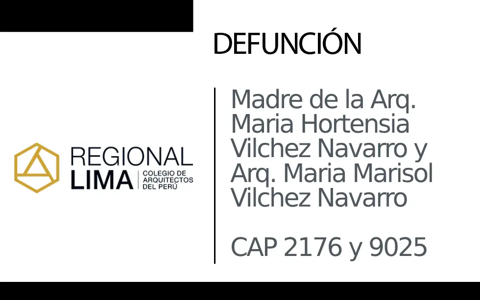 Defunción: Madre de la Arq. Maria Hortensia Vilchez Navarro CAP 2176 y la Arq. Maria Marisol Vilchez Navarro CAP 9025 |  NotiCAPLima 318 – 2023