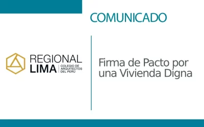 Comunicado: Firma de Pacto por una Vivienda Digna | NotiCAPLima 318 – 2023