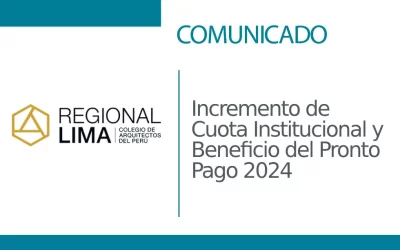 Comunicado: Incremento de Cuota Institucional y Beneficio del Pronto Pago 2024 | NotiCAPLima 317 – 2023