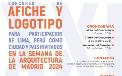 CONCURSO AFICHE Y LOGOTIPO PARA PARTICIPACIÓN DE LIMA PERÚ COMO CIUDAD Y PAÍS INVITADOS EN LA SEMANA DE ARQUITECTURA DE MADRID 2024